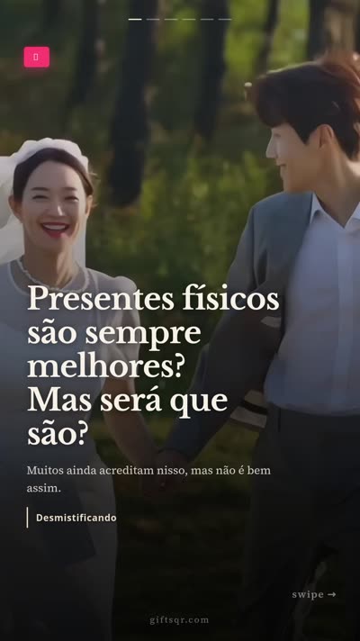 Presentes que emocionam de verdade